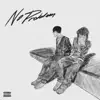 #Noproblem - Single album lyrics, reviews, download