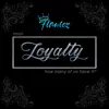 Loyalty (feat. Aylius) - Single album lyrics, reviews, download