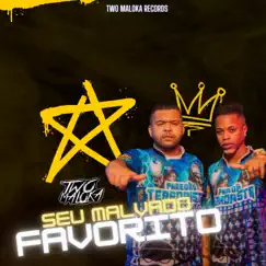 Seu Malvado Favorito - Single by Two Maloka album reviews, ratings, credits