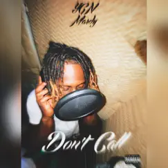 Don't Call - Single by YGN Mardy album reviews, ratings, credits