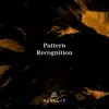 Pattern Recognition album lyrics, reviews, download