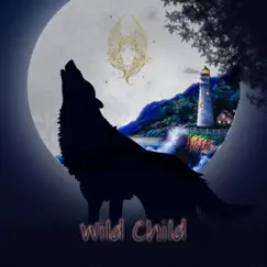 Wild Child - Single by Sigil of lilith album reviews, ratings, credits