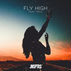Fly High (feat. TimH) - Single by JNSPTRS album reviews, ratings, credits