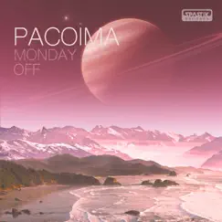 Pacoima - Single by Monday Off album reviews, ratings, credits