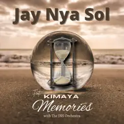 Memories (feat. Kimaya & The Jns Orchestra) - Single by Jay Nya Sol album reviews, ratings, credits