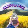 Rainbow Road (feat. Cody Nash & Chi Money) - Single album lyrics, reviews, download