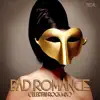 Bad Romance (Electro Rock Mix) [feat. Fahia Buche] - Single album lyrics, reviews, download