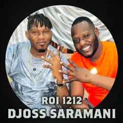 Roi 1212 - Single by Djoss Saramani album reviews, ratings, credits