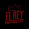 El Rey [ TCE Mic Check ] - Single album lyrics, reviews, download
