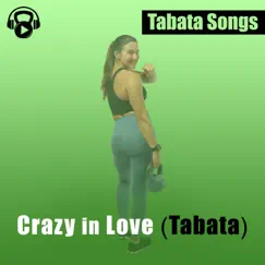 Crazy in Love (Tabata) - Single by Tabata Songs album reviews, ratings, credits