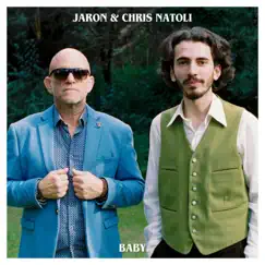 Baby - Single by Jaron Natoli & Chris Natoli album reviews, ratings, credits