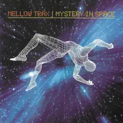 Mystery in Space (2014 Remastered Version) [Remixes] by Mellow Trax album reviews, ratings, credits