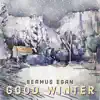 Good Winter album lyrics, reviews, download