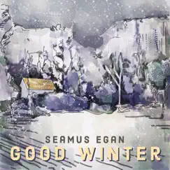 Good Winter by Seamus Egan album reviews, ratings, credits