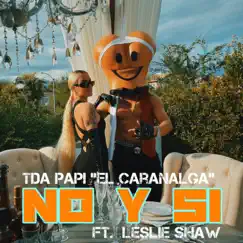 No Y Si (feat. Leslie Shaw) Song Lyrics