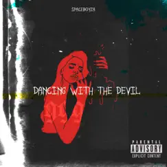 Dancing with the Devil - Single by SpaceboyZA album reviews, ratings, credits