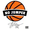 No Jumper - Single album lyrics, reviews, download