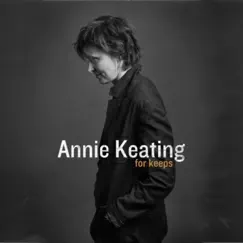 For Keeps by Annie Keating album reviews, ratings, credits