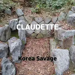 Claudette - Single by Korea Savage album reviews, ratings, credits