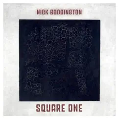 Square One - Single by Nick Boddington album reviews, ratings, credits