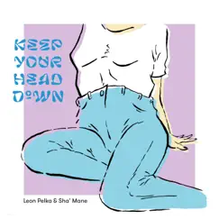 Keep Your Head Down Song Lyrics