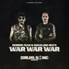 War War War (Drum Song Riddim) - Single album lyrics, reviews, download