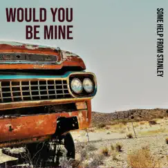 Would You Be Mine Song Lyrics