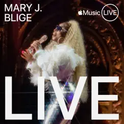 Apple Music Live: Mary J. Blige by Mary J. Blige album reviews, ratings, credits