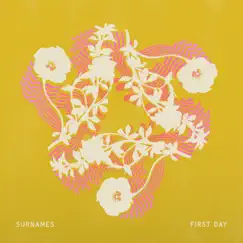 First Day - Single by Surnames album reviews, ratings, credits