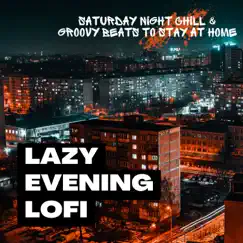 Lazy Evening Lofi Song Lyrics