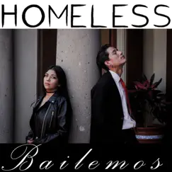 Bailemos - Single by Homeless GDL album reviews, ratings, credits