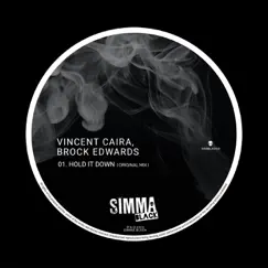 Hold It Down - Single by Vincent Caira & Brock Edwards album reviews, ratings, credits