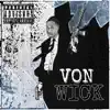 Von Wick album lyrics, reviews, download