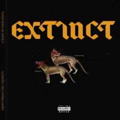 EXTINCT (feat. Mono X) - Single by Orae Khalil album reviews, ratings, credits