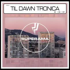 Til Dawn Tronica by Thomas Didier album reviews, ratings, credits