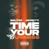 Time Your Business - Single album lyrics, reviews, download