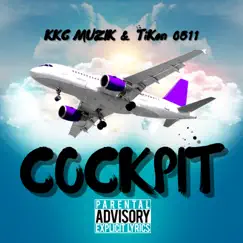 Cockpit - Single by KKC Muzik & TiKon 0511 album reviews, ratings, credits