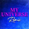 My Universe (Club Mixes) - Single album lyrics, reviews, download