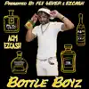 Bottle Boyz - Single album lyrics, reviews, download