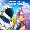 (un)Safe Space - EP album lyrics, reviews, download