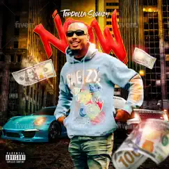 Now - Single by Topdolla Sweizy album reviews, ratings, credits