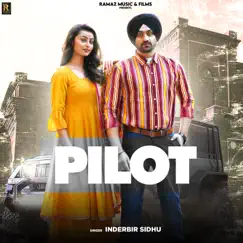 Pilot - Single by Inderbir Sidhu & Deepak Dhillon album reviews, ratings, credits
