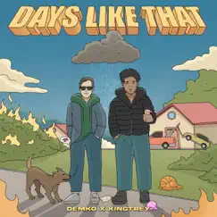 Days Like That (with KingTrey) - Single by Demko & KingTrey album reviews, ratings, credits