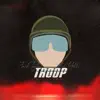 Troop - Single album lyrics, reviews, download