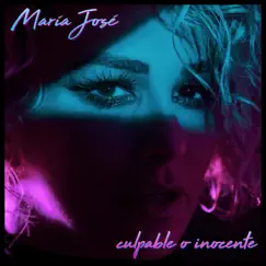 Culpable o Inocente - Single by María José album reviews, ratings, credits