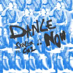 Dance Now (feat. Cm2) - Single by Stotta album reviews, ratings, credits