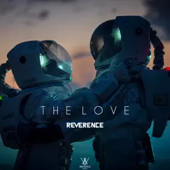 The Love - Single by Reverence album reviews, ratings, credits