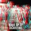 Wake Up EP album lyrics, reviews, download