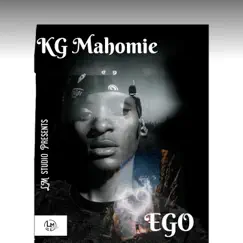 Ego - Single by KG Mahomie album reviews, ratings, credits