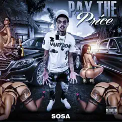 Pay the Price - Single by Sosa album reviews, ratings, credits